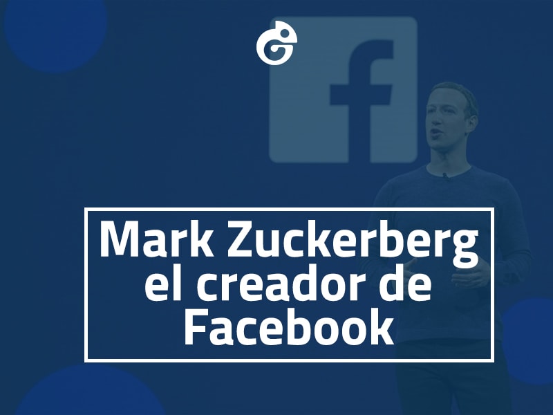 Mark Zuckerberg el creador de Facebook